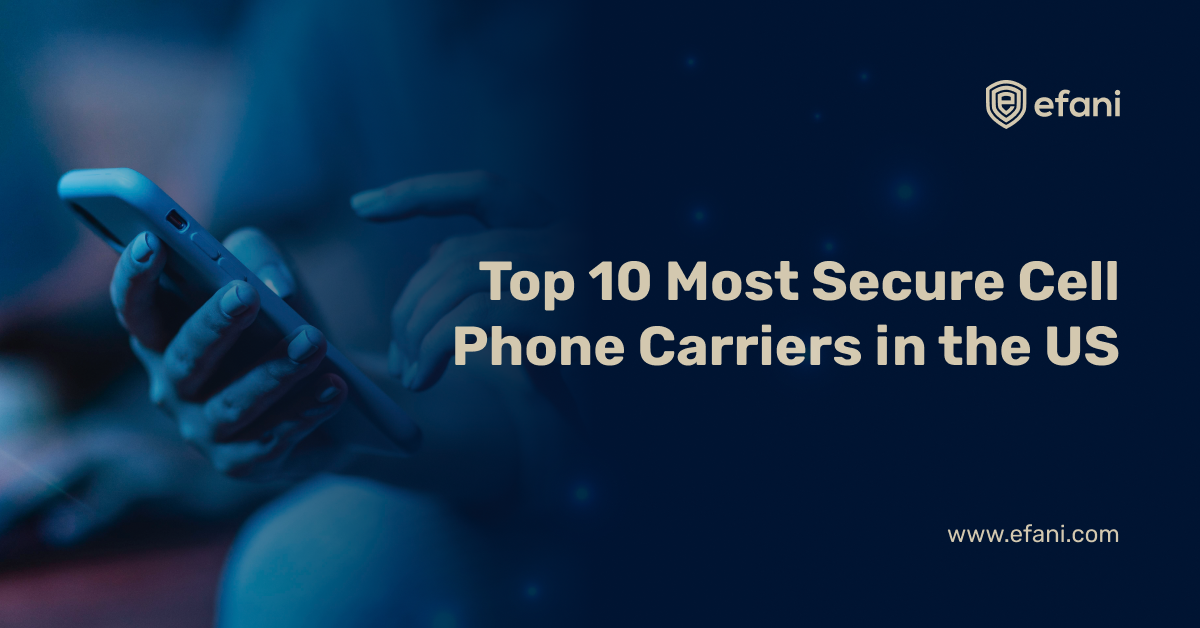 Top 10 Most Secure Cell Phone Companies in 2023